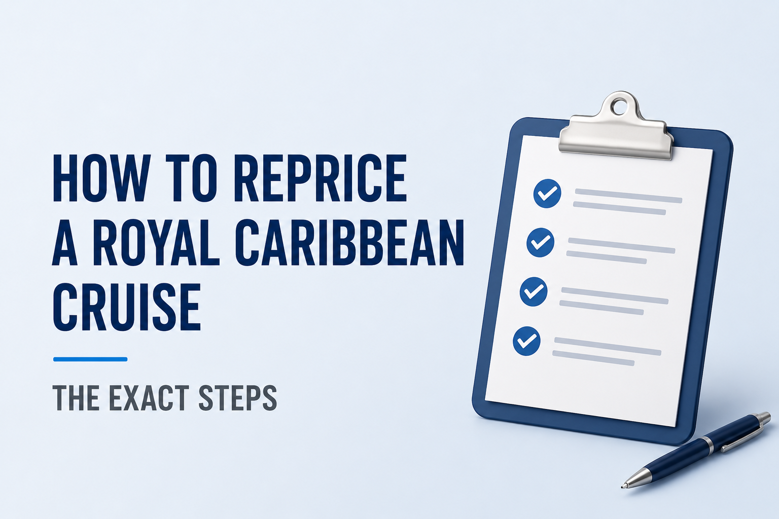 The Exact Steps to Reprice a Royal Caribbean Cruise